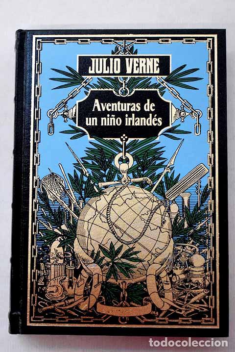 Libros: Aventuras de un ni&ntilde;o irland&eacute;s.- Verne, Julio