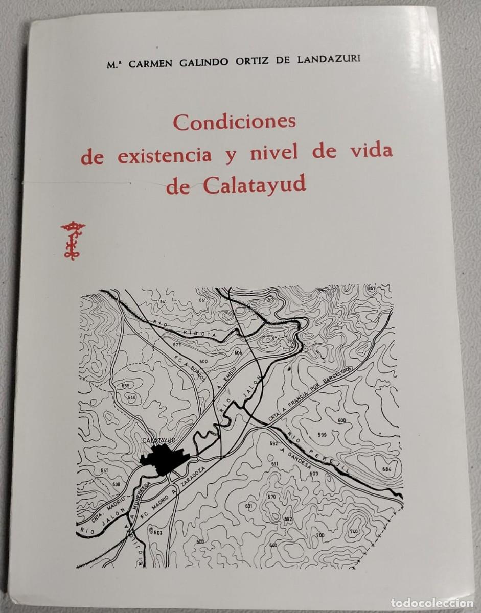 books: CONDICIONES DE EXISTENCIA Y NIVEL DE VIDA DE CALATAYUD - M&ordf; Carmen Galindo Ortiz de Landazuri