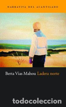 Libros: LADERA NORTE N-20 - V&Iacute;AS MAHOU, BERTA, - Foto 1