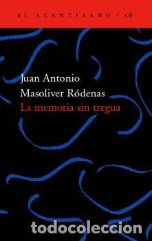 Libros: MEMORIA SIN TREGUA, LA - MASOLIVER RODENAS, JUAN A., - Foto 1