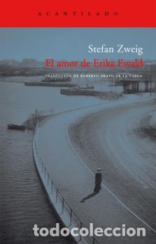 Libros: AMOR DE ERIKA EWALD CA-12 - ZWEIG, STEFAN, - Foto 1