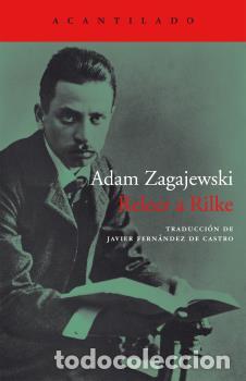 Libros: RELEER A RILKE - ZAGAJEWSKI, ADAM, - Foto 1