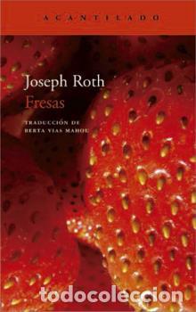 Libros: FRESAS * - ROTH, JOSEPH, - Foto 1