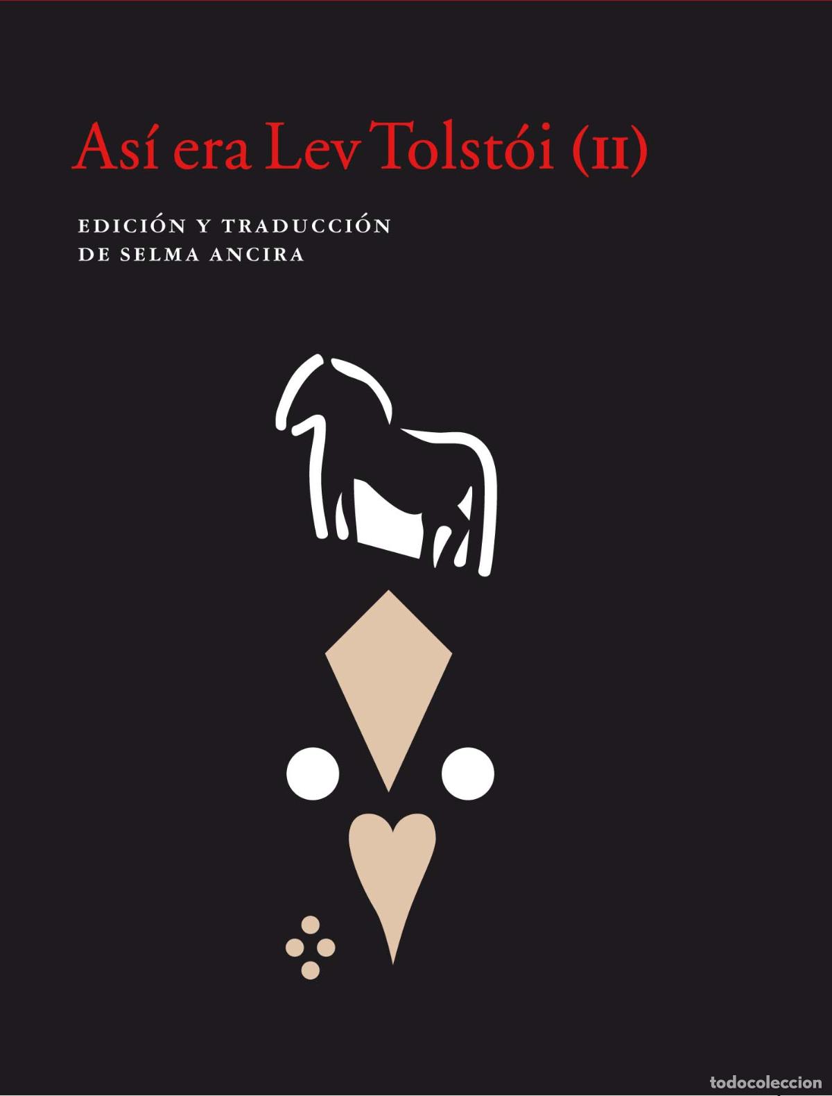 Libros: AS&Iacute; ERA LEV TOLST&Oacute;I (II) - AA.VV., - Foto 1