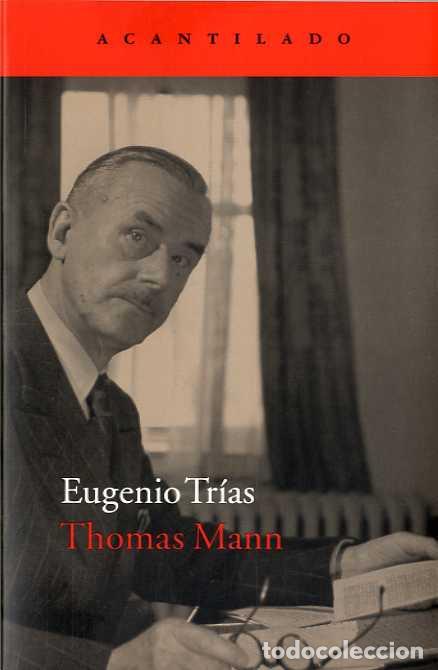 Libros: THOMAS MANN - TR&Iacute;AS SAGNIER, EUGENIO,