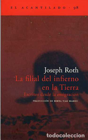 Libros: FILIAL DEL INFIERNO EN LA TIERRA, LA - ROTH, JOSEPH, - Foto 1