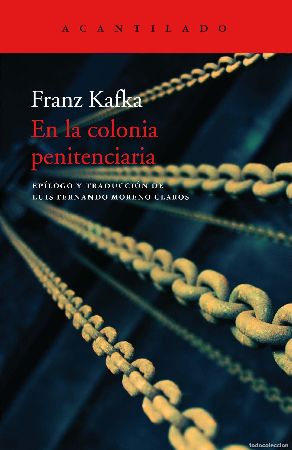 Libros: EN LA COLONIA PENITENCIARIA - KAFKA, FRANZ,