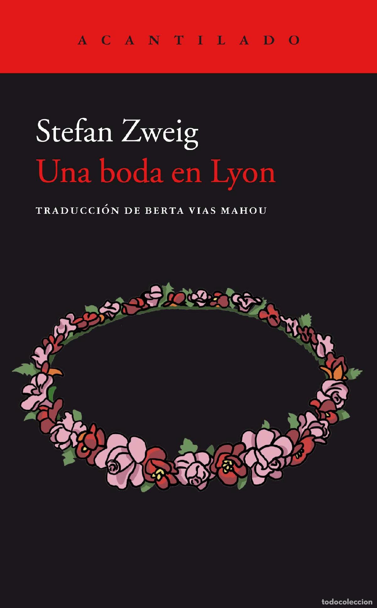 Libros: BODA EN LYON, UNA - ZWEIG, STEFAN,