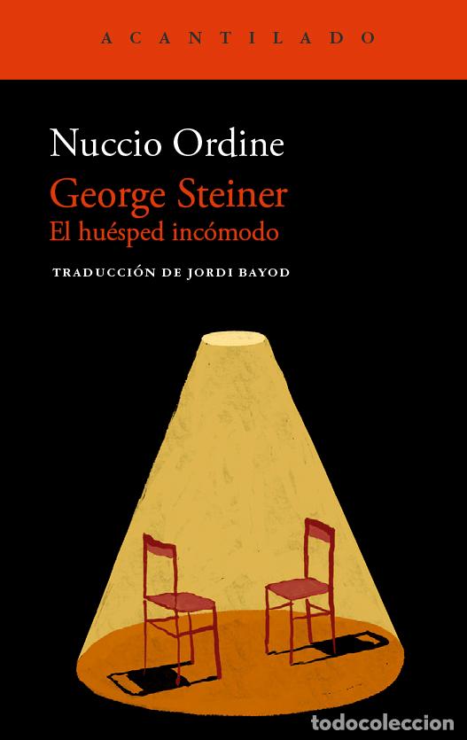 Libros: GEORGE STEINER - ORDINE, NUCCIO,