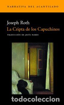 Libros: CRIPTA DE LOS CAPUCHINOS N-26 - ROTH, JOSEPH, - Foto 1