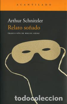 Libros: RELATO SO&Ntilde;ADO NA-147 - SCHNITZLER, ARTHUR, - Foto 1