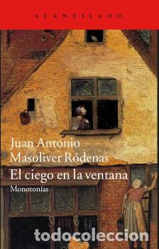 Libros: CIEGO EN LA VENTANA, EL - MASOLIVER RODENAS, JUAN A., - Foto 1