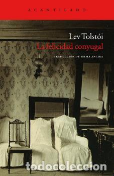 Libros: FELICIDAD CONYUGAL, LA - TOLST&Oacute;I, LEV, - Foto 1