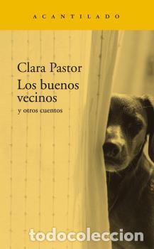 Libros: BUENOS VECINOS, LOS - PASTOR OLIVES, CLARA, - Foto 1