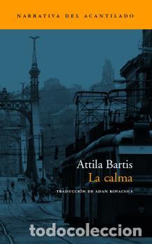 Libros: CALMA NA-52 - BARTIS, ATTILA, - Foto 1