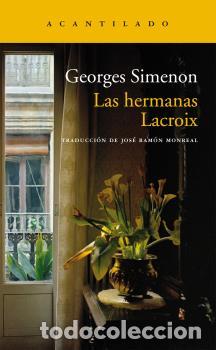 Libros: HERMANAS LACROIX, LAS - SIMENON, GEORGES, - Foto 1