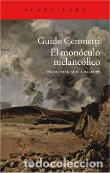 Libros: MON&Oacute;CULO MELANC&Oacute;LICO, EL * - CERONETTI, GUIDO, - Foto 1