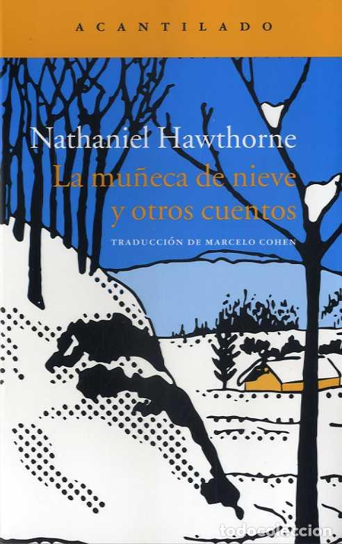 Libros: MU&Ntilde;ECA DE NIEVE Y OTROS CUENTOS, LA - HAWTHORNE, NATHANIEL, - Foto 1