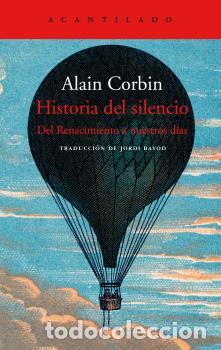 B&uuml;cher: HISTORIA DEL SILENCIO - CORBIN, ALAIN,