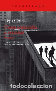 Libros: COSAS CONOCIDAS Y EXTRA&Ntilde;AS - COLE, TEJU, - Foto 1