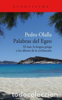 Libros: PALABRAS DEL EGEO - OLALLA, PEDRO, - Foto 1