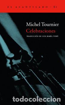 Libros: CELEBRACIONES - TOURNIER, MICHEL, - Foto 1