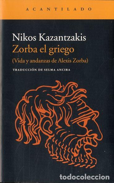 Libros: ZORBA EL GRIEGO - KAZANTZAKIS, NIKOS, - Foto 1