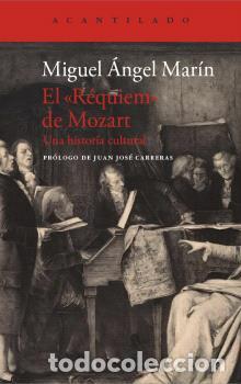 Libros: R&Eacute;QUIEM DE MOZART, EL - MAR&Iacute;N, MIGUEL &Aacute;NGEL, - Foto 1