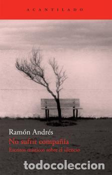 Libros: NO SUFRIR COMPA&Ntilde;&Iacute;A - ANDR&Eacute;S, RAM&Oacute;N, - Foto 1