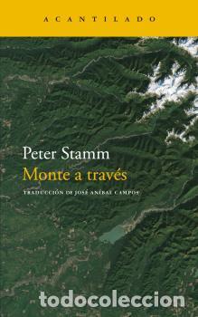 Libros: MONTE A TRAV&Eacute;S - STAMM, PETER, - Foto 1