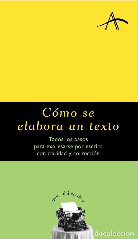 Libros: COMO SE ELABORA UN TEXTO - DINTEL, FELIPE, - Foto 1