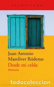 Libros: DESDE MI CELDA - MASOLIVER RODENAS, JUAN A., - Foto 1