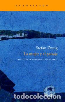 Libros: MUJER Y EL PAISAJE NA-123 - ZWEIG, STEFAN,