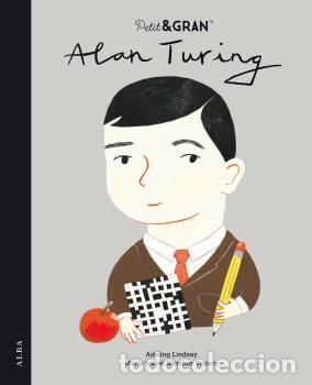 Libros: PETIT I GRAN ALAN TURING - S&Aacute;NCHEZ VEGARA, MAR&Iacute;A ISABEL, - Foto 1