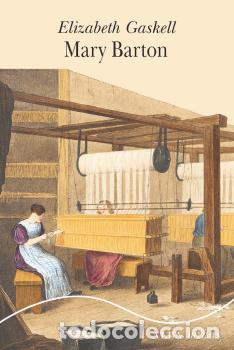 Libros: MARY BARTON - MINUS - GASKELL, ELIZABETH, - Foto 1