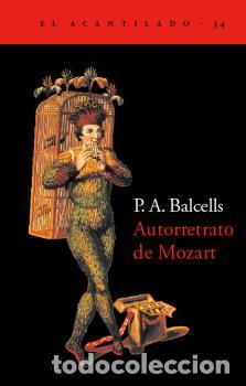 Libros: AUTORRETRATO DE MOZART - BALCELLS, P.A., - Foto 1