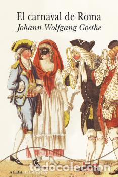 Libros: CARNAVAL DE ROMA, EL - GOETHE, JOHANN W., - Foto 1