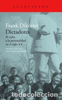 Libros: DICTADORES - DIKOTTER, FRANK,