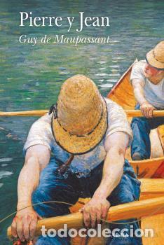 Libros: PIERRE Y JEAN - DE MAUPASSANT, GUY, - Foto 1