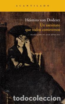 Libros: ASESINATO QUE TODOS COMETEMOS NA-193 - VON DODERER, HEIMITO, - Foto 1