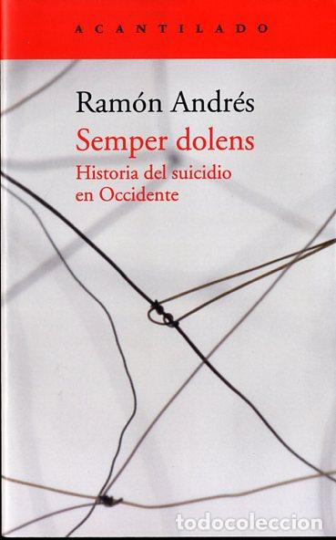 Libros: SEMPER DOLENS - ANDR&Eacute;S, RAM&Oacute;N, - Foto 1