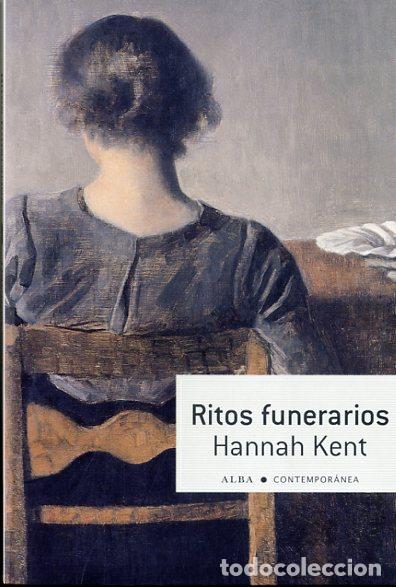 Libros: RITOS FUNERARIOS - KENT, HANNAH, - Foto 1