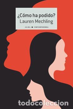 Libros: C&Oacute;MO HA PODIDO? - MECHLING, LAUREN - Foto 1