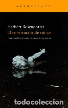 Libros: CONSTRUCTOR DE RUINAS NA-129 - ROSENDORFER, HERBERT, - Foto 1