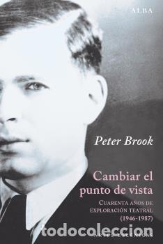 Libros: CAMBIAR EL PUNTO DE VISTA - BROOK, PETER, - Foto 1