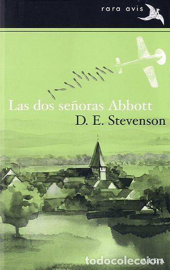 Libros: DOS SE&Ntilde;ORAS ABBOTT, LAS * - STEVENSON, D. E.,