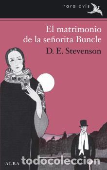 Libros: MATRIMONIO DE LA SE&Ntilde;ORITA BUNCLE, EL - STEVENSON, D. E.,