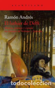 Libros: LUTHIER DE DELFT, EL - ANDR&Eacute;S, RAM&Oacute;N, - Foto 1