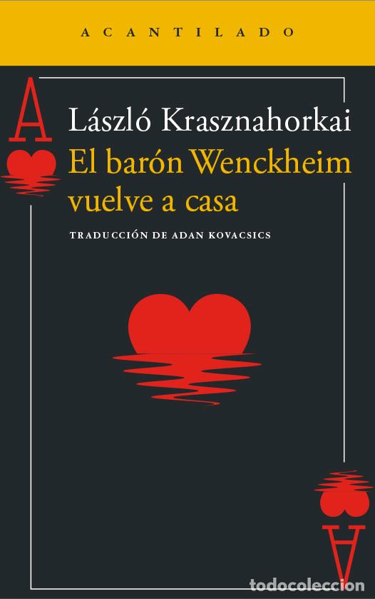 Libri di seconda mano: BAR&Oacute;N WENCKHEIM VUELVE A CASA - KRASZNAHORKAI, LASZLO,