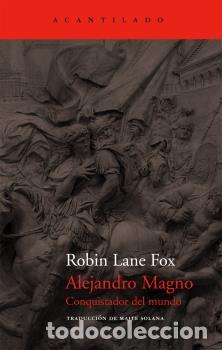 Libros: ALEJANDRO MAGNO - LANE FOX, ROBIN, - Foto 1